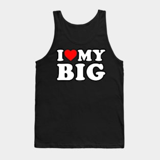 I Love My Big Tank Top